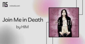 نت آهنگ join me in death - him